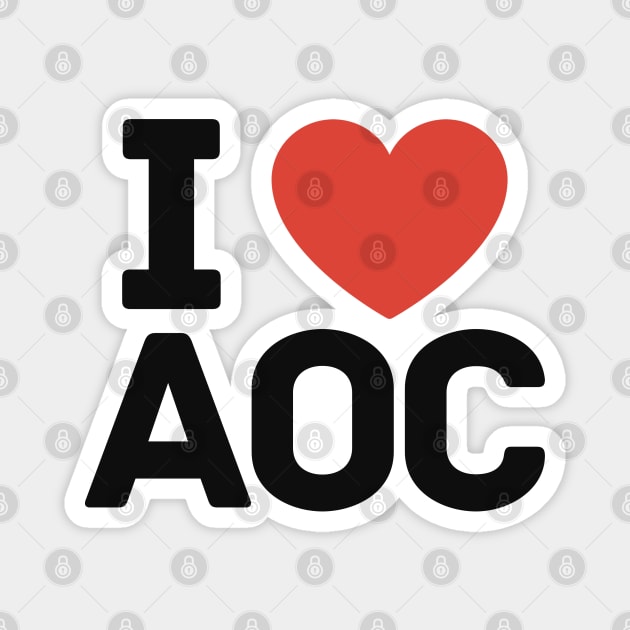 I Love AOC Magnet by TextTees