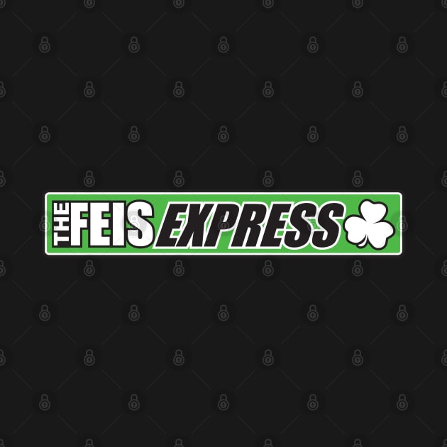 The Feis Express by IrishDanceShirts