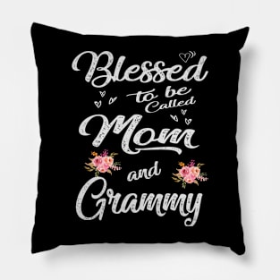 grammy blessed to be called mom and grammy Pillow