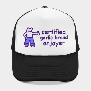 Certified Garlic Bread Enjoyer (Dark Text) Hat