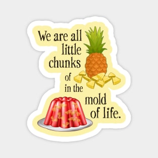 Gelatin Mold of Life Magnet