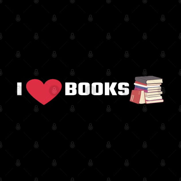 I Love books/I Heart Books by The Print Palace