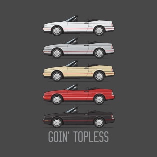 goin' topless T-Shirt