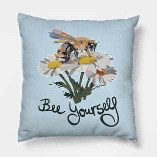 funny saying bee yourself Pillow