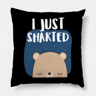 I just sharted, sorry! Pillow