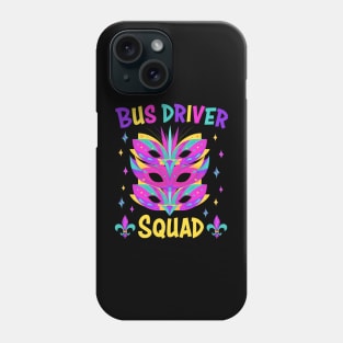 Bus Driver Squad Mardi Gras Carnival Costume Tee - Perfect for Parade Kings and Beads Queens Phone Case