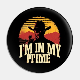 I'm in my Prime, Doc Holliday, vintage Pin