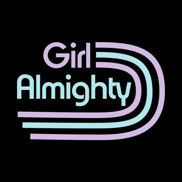 Girl Almighty by Blister