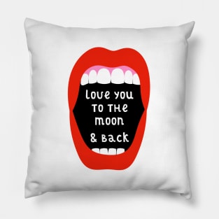 Big Mouth - To The Moon & Back Pillow