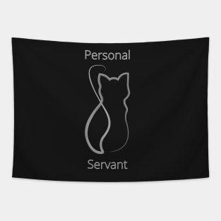 Personal cat servant Tapestry