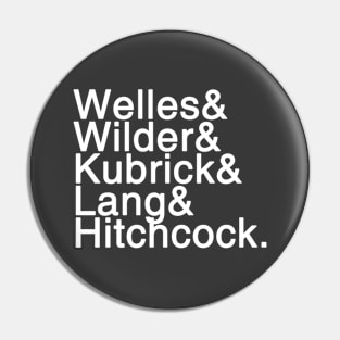 Film Directors Helvetica Pin