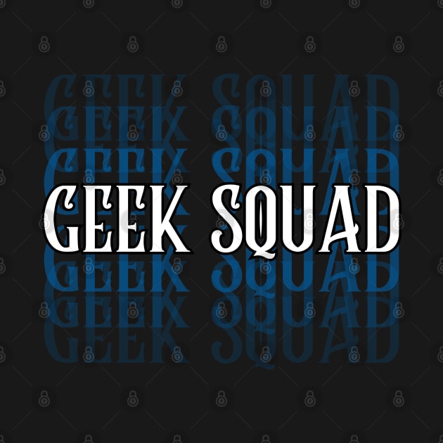 Geek Squad by Tharaka Bandara