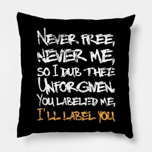 Unforgiven Pillow