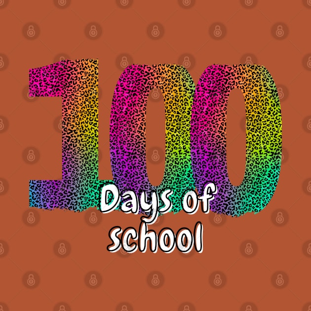 100 days of school neon by PixieMomma Co