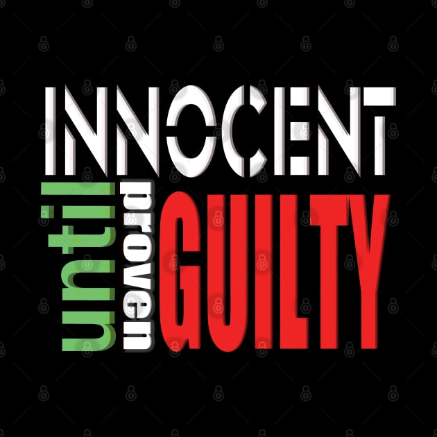 Innocent until proven guilty by murshid