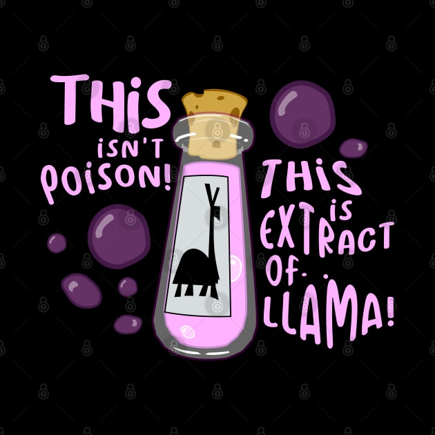 This isn't poison, This is extract of llama by bianca alea
