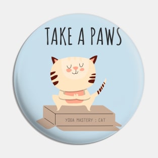 Take A Paws. Yoga Mastery : Cat Pin