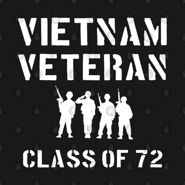 Vietnam Veteran Class of 72 by Dirty Custard Designs 