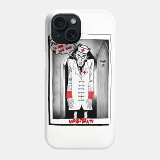 Nurseferatu is here for some blood Phone Case