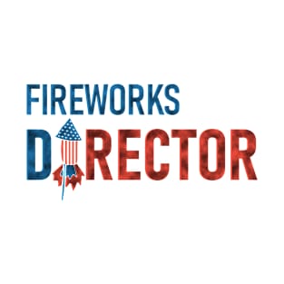 4th Of July Fireworks Director T-Shirt