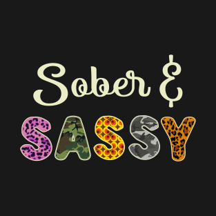 Sober & Sassy T-Shirt