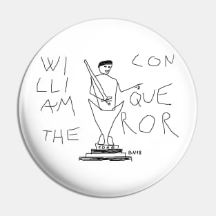 William the Conqueror by BN18 Pin