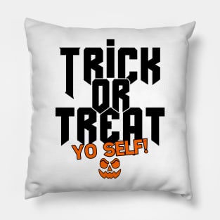 Treat Yo Self Pillow