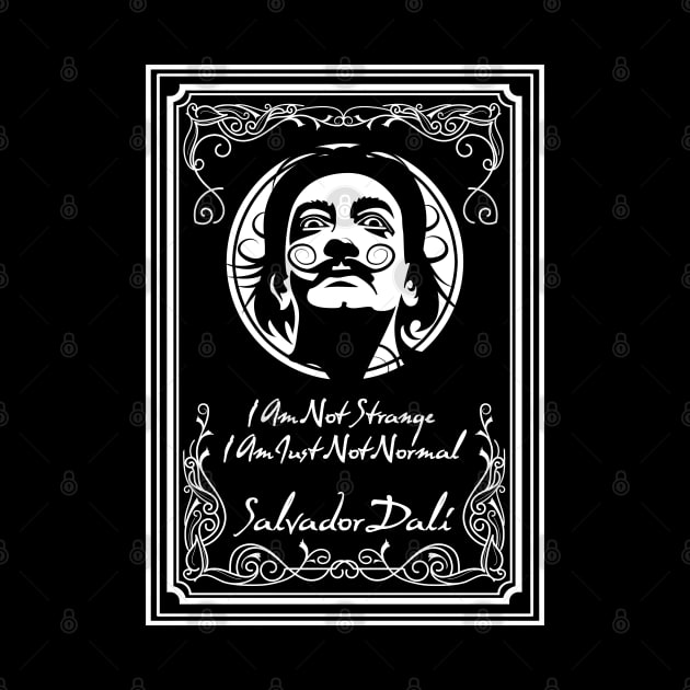 Salvador Dali Quote Design by HellwoodOutfitters