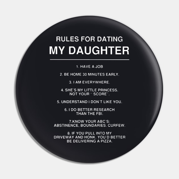 Rules For Dating May Daughter Have A Job Be Home 30 Minutes Early I Am Everywhere She Is My Little Princess Not Your Score Daughter Pin by erbedingsanchez