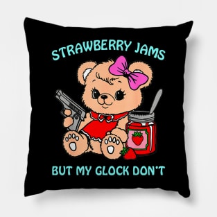 Strawberry Jams But My Glock Don't Funny Bear Meme Pillow