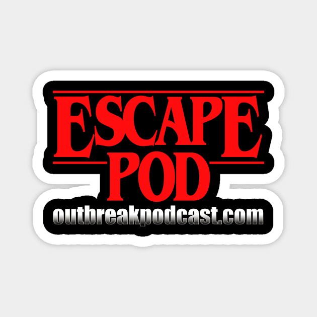 S T shirt Magnet by OutbreakPodcastingNetwork