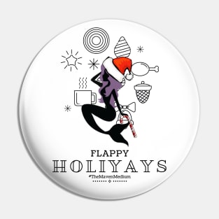 The Maven Medium- Flappy Holiyays Pin