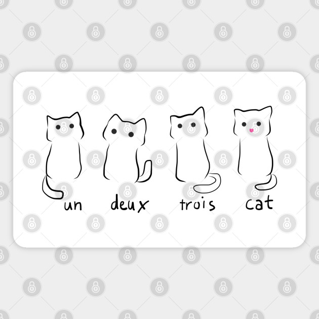 Un Deux Trois Cat Cats Magnet Teepublic