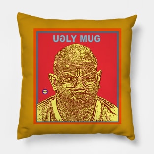 Ugly Mug Pillow