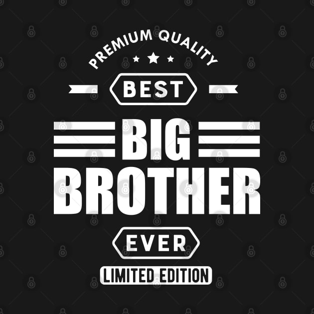 Big Brother - Best Big Brother Ever by KC Happy Shop