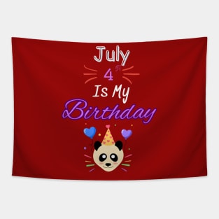 July 4 st is my birthday Tapestry