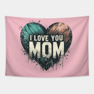 I Love You Mom Tapestry