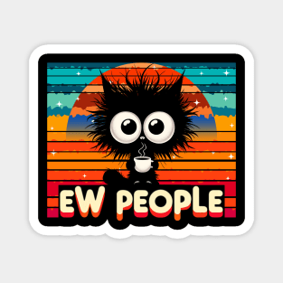 Funny Black Cat Ew People Vintage Cat Lover Magnet