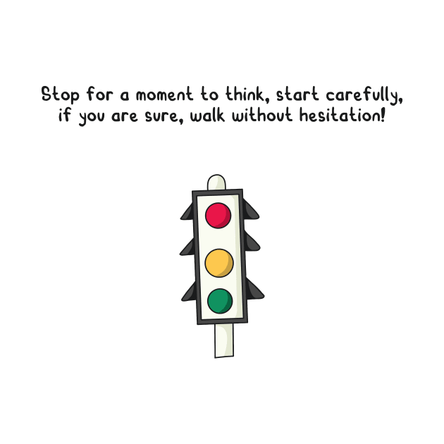 meme quotes and motivation from traffic light by danarrr