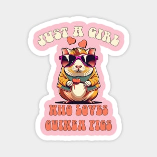 Just A Girl Who Loves Guinea Pigs Magnet