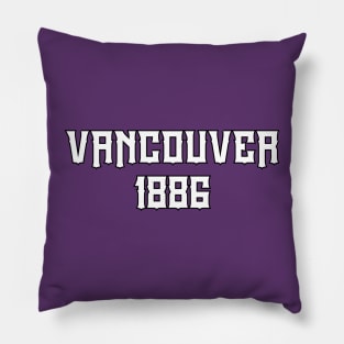 Vancouver 1886 Pillow