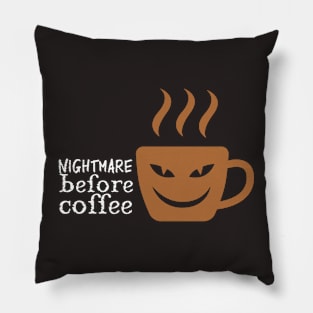 nightmare before coffee Pillow