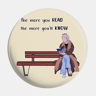 The More You Read The More You'll Know Pin