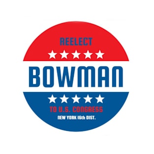 Reelect Bowman T-Shirt