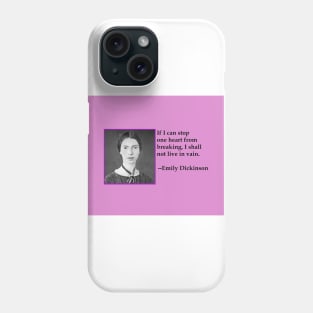 Emily Dickinson quote about love, meaning of life Phone Case