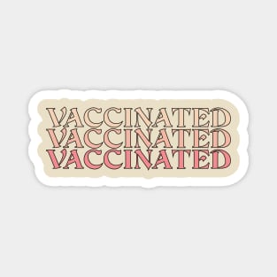 covid vaccinated Magnet