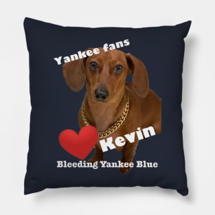 Yankee Fans love Kevin Design Pillow
