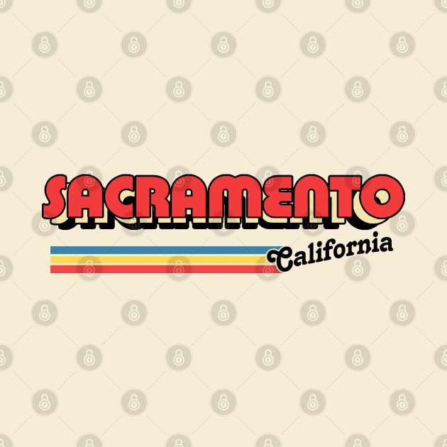 Sacramento, CA \/\/\ Retro Typography Design by DankFutura