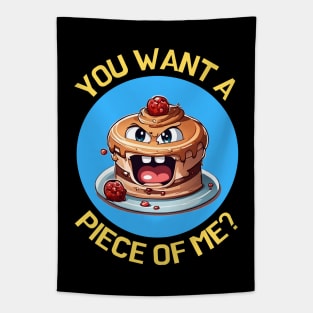 You Want A Piece Of Me | Cake Pun Tapestry