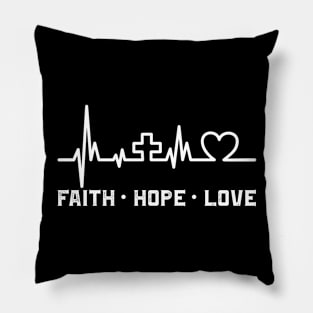 Faith Hope Love Heartbeat Christian Design Pillow